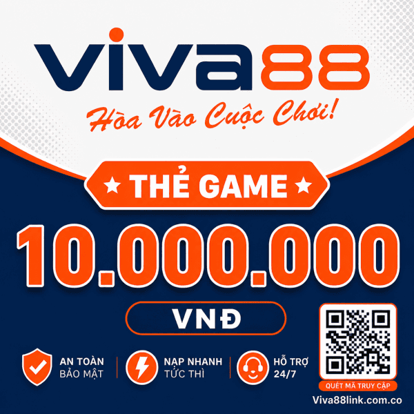 Thẻ Viva88 mệnh giá 10.000.000 VNĐ