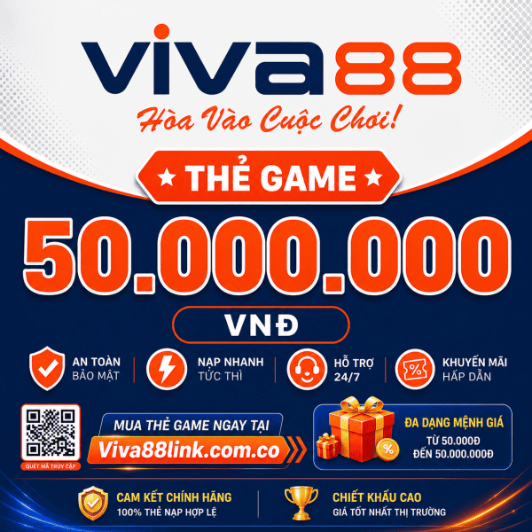 Thẻ Viva88 mệnh giá 50.000.000 VNĐ