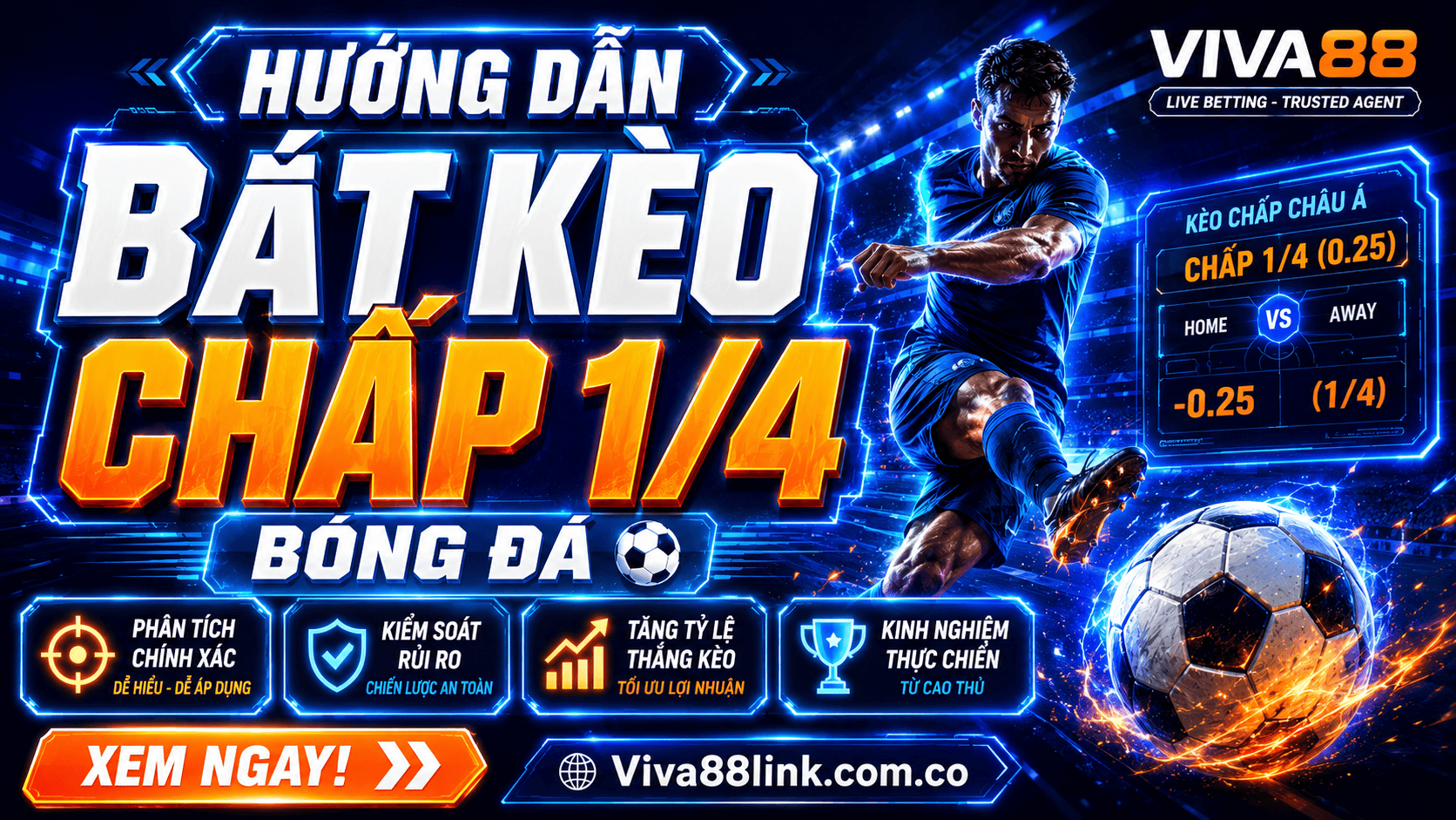 Hướng dẫn bắt kèo chấp 1/4 bóng đá hiệu quả tại Viva88 Hướng dẫn bắt kèo chấp 1/4 bóng đá hiệu quả tại Viva88