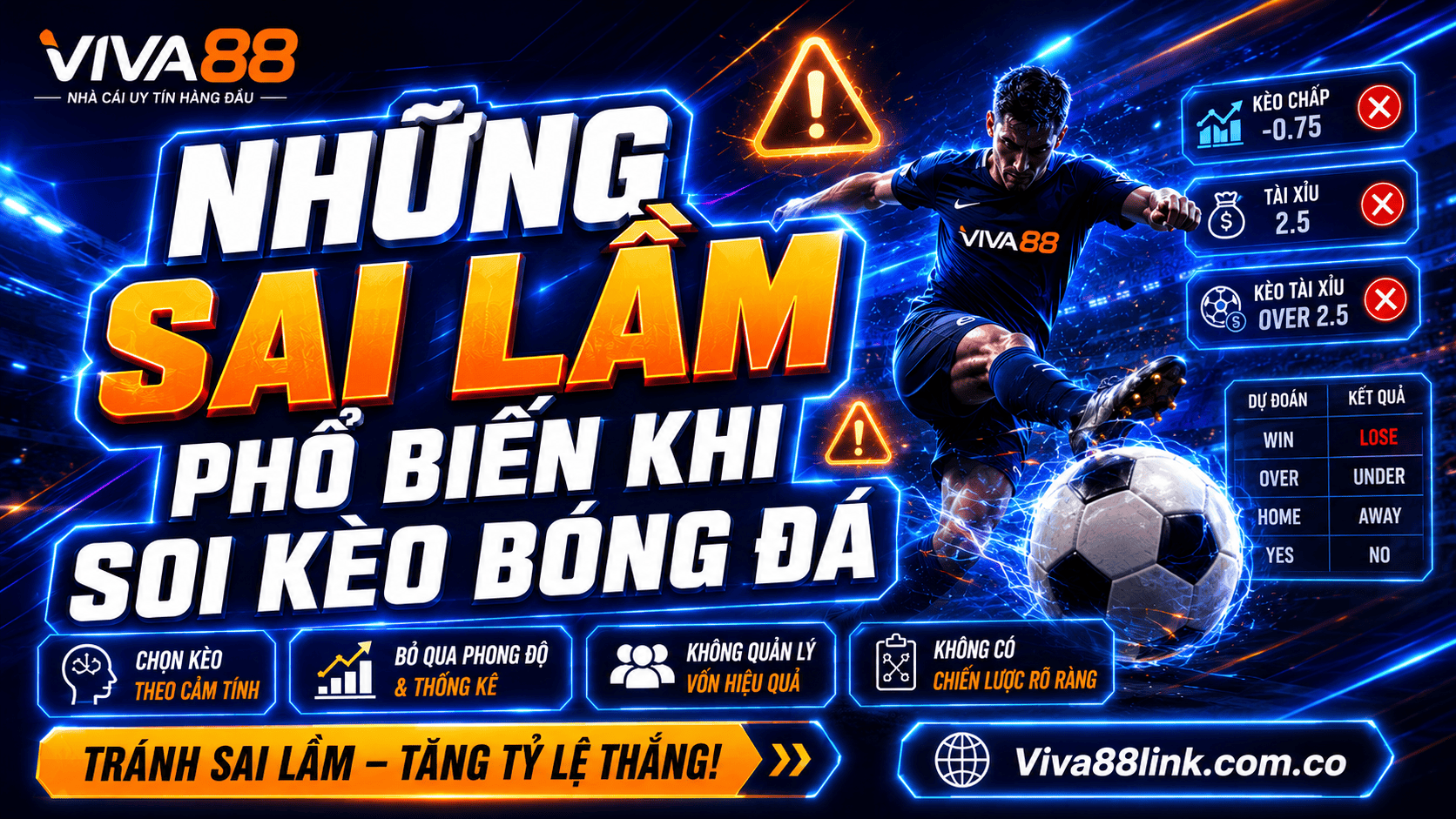 Những sai lầm phổ biến khi soi kèo bóng đá dễ thua cược liên tục Những sai lầm phổ biến khi soi kèo bóng đá dễ thua cược liên tục