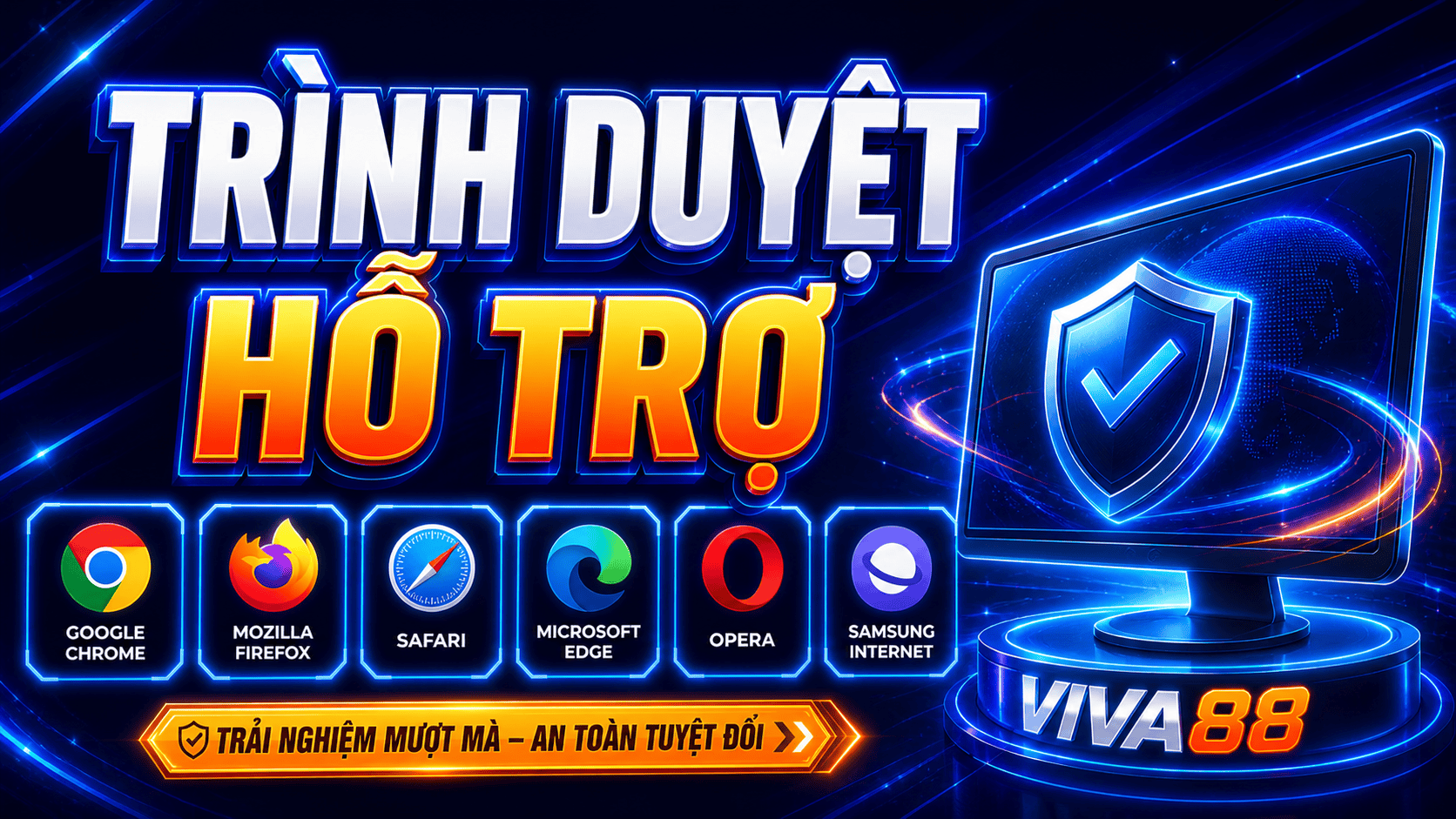 Trình duyệt hỗ trợ tại Viva88 Trình duyệt hỗ trợ tại Viva88