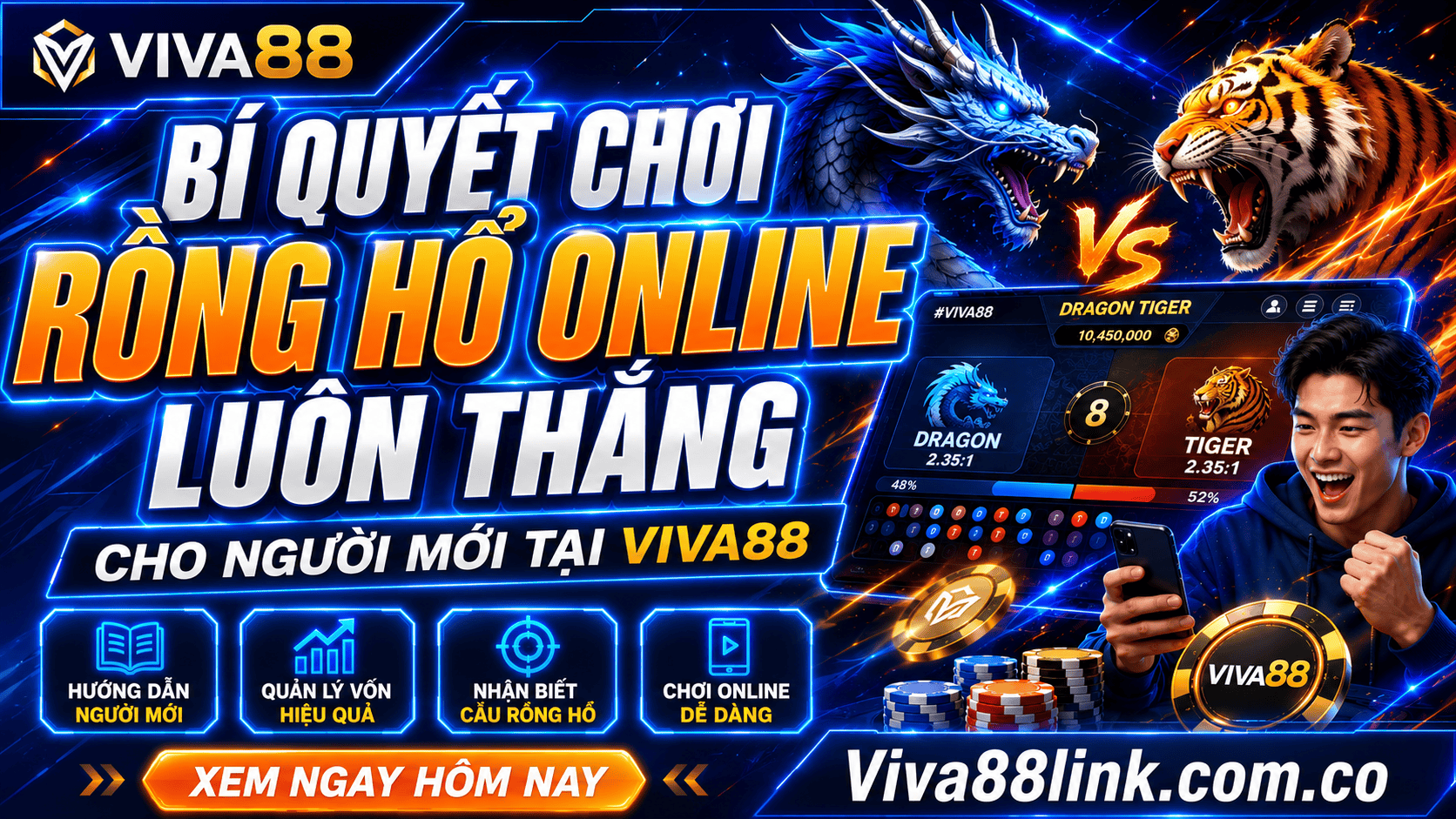 Bí quyết chơi Rồng Hổ online luôn thắng cho người mới tại Viva88 Bí quyết chơi Rồng Hổ online luôn thắng cho người mới tại Viva88