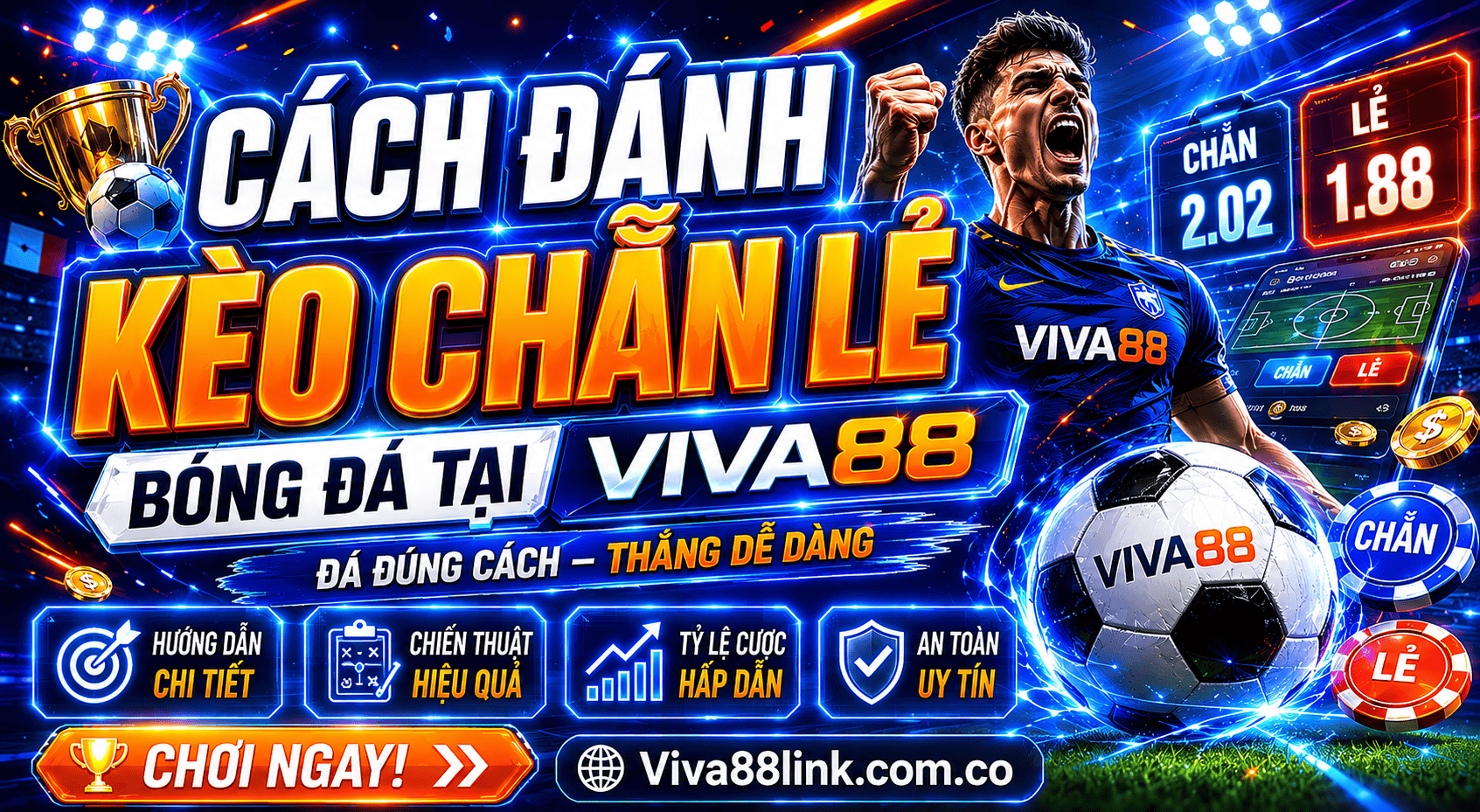 Cách đánh kèo chẵn lẻ bóng đá dễ hiểu cho người mới tại Viva88 Cách đánh kèo chẵn lẻ bóng đá dễ hiểu cho người mới tại Viva88