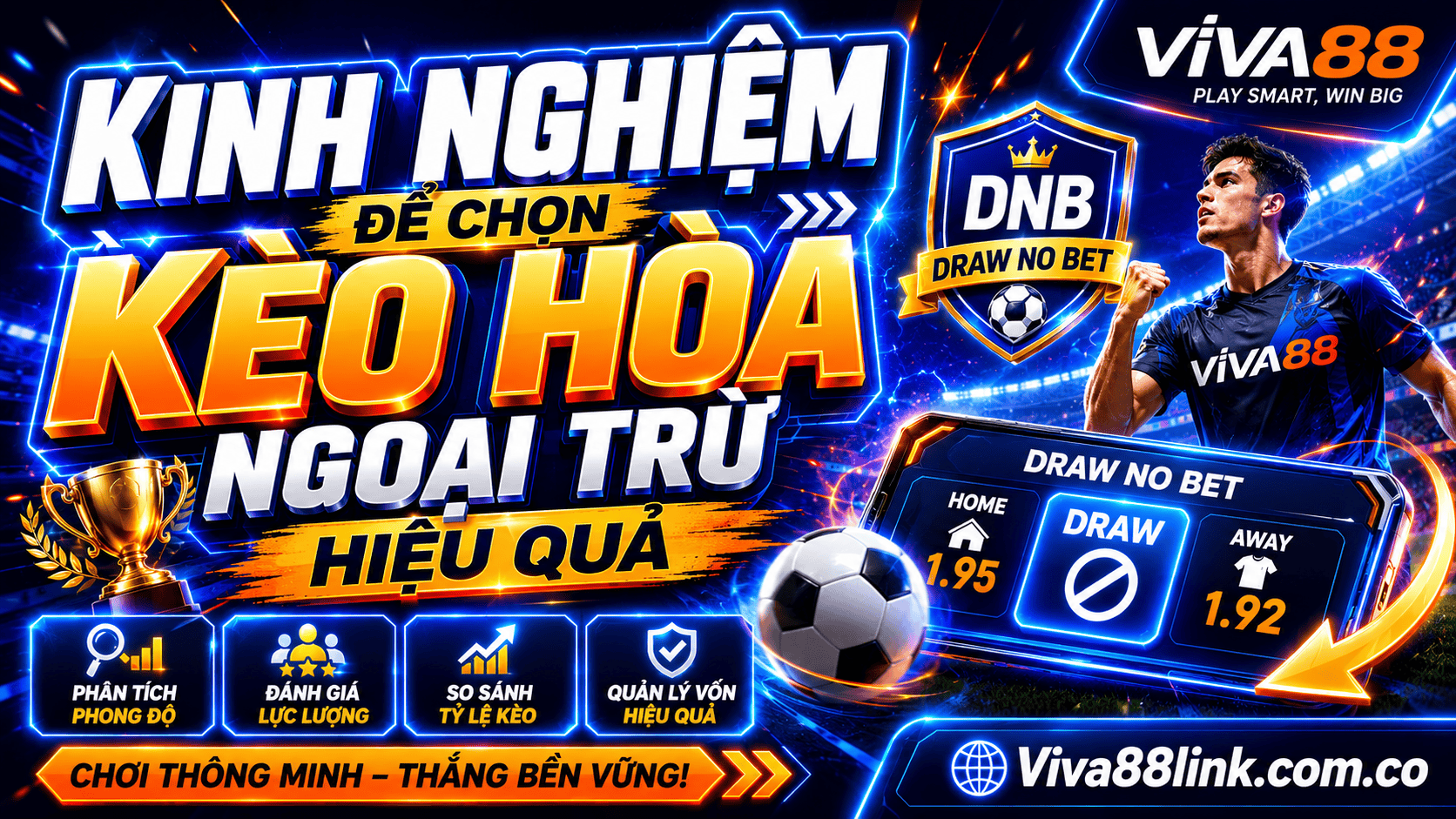 Kinh nghiệm để chọn kèo DNB hiệu quả Kinh nghiệm để chọn kèo DNB hiệu quả