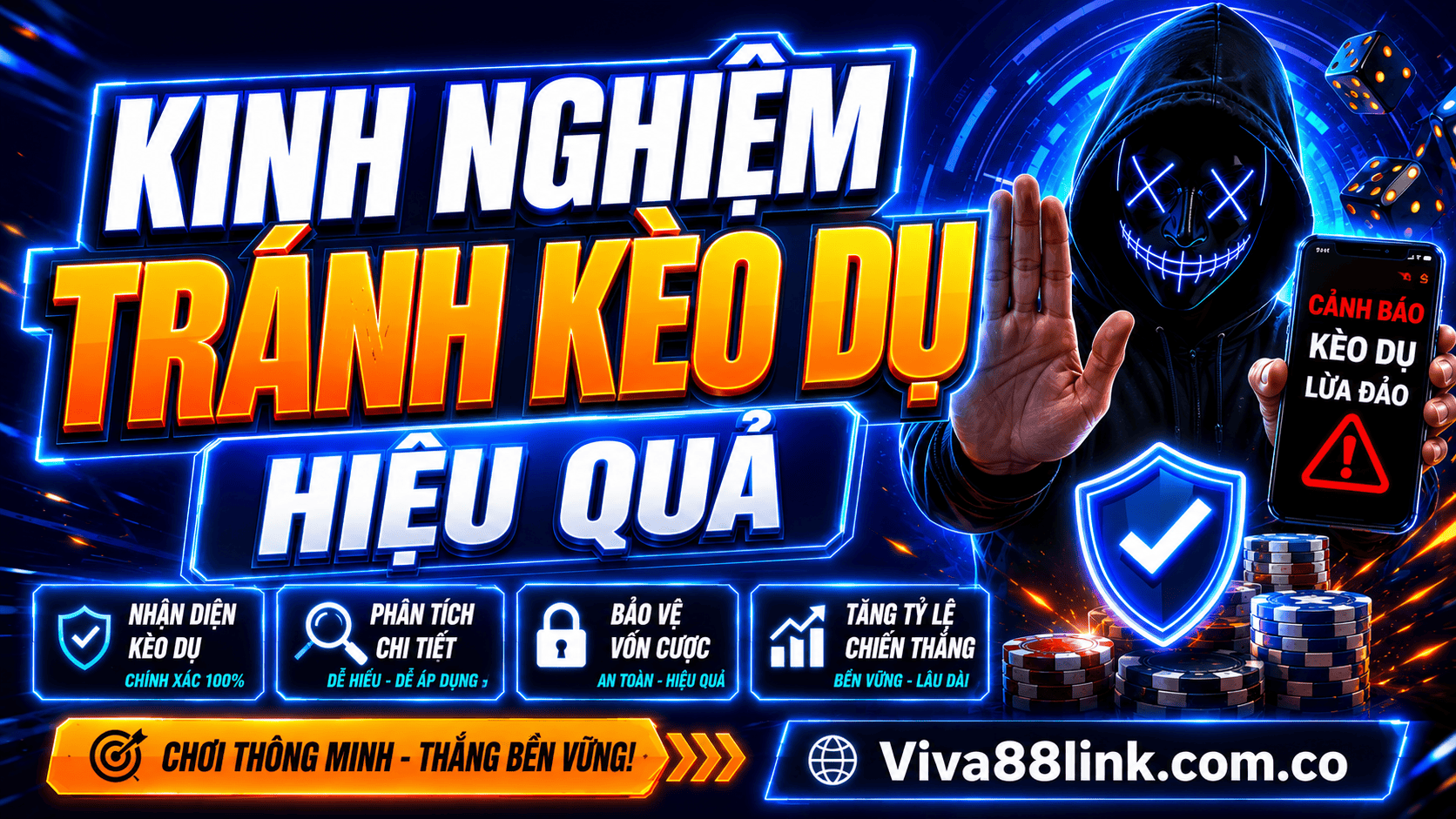 Kinh nghiệm tránh kèo dụ hiệu quả Kinh nghiệm tránh kèo dụ hiệu quả