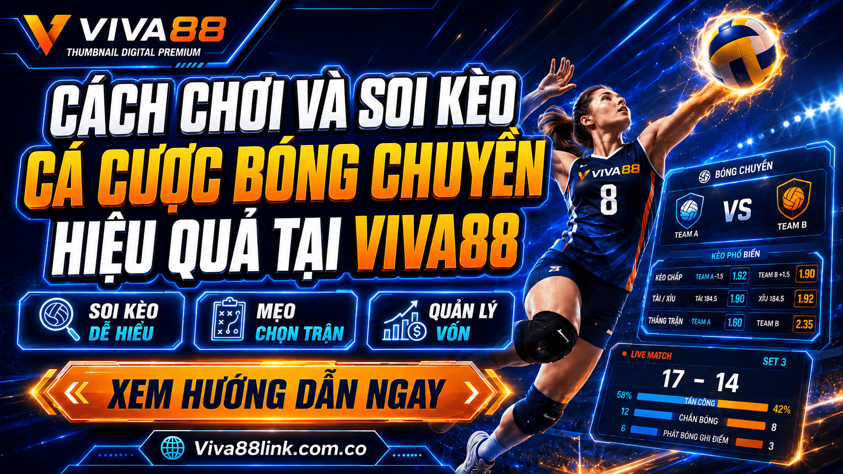 Cách chơi và soi kèo cá cược bóng chuyền hiệu quả tại Viva88 Cách chơi và soi kèo cá cược bóng chuyền hiệu quả tại Viva88