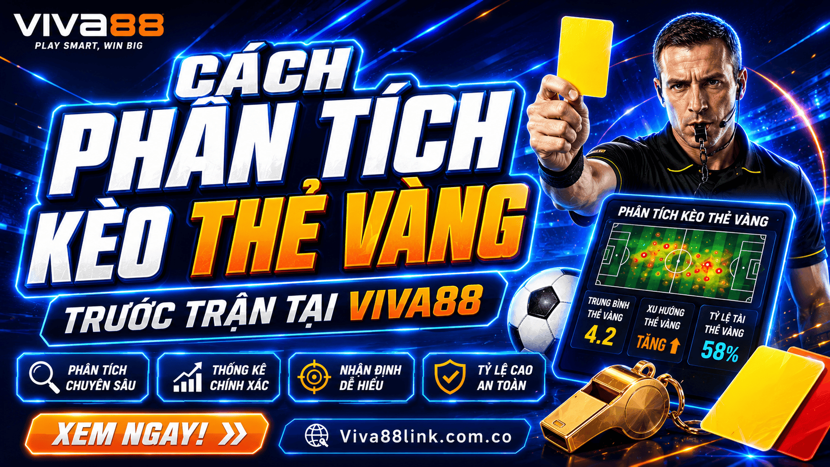 Cách phân tích kèo thẻ vàng trước trận tại Viva88 Cách phân tích kèo thẻ vàng trước trận tại Viva88