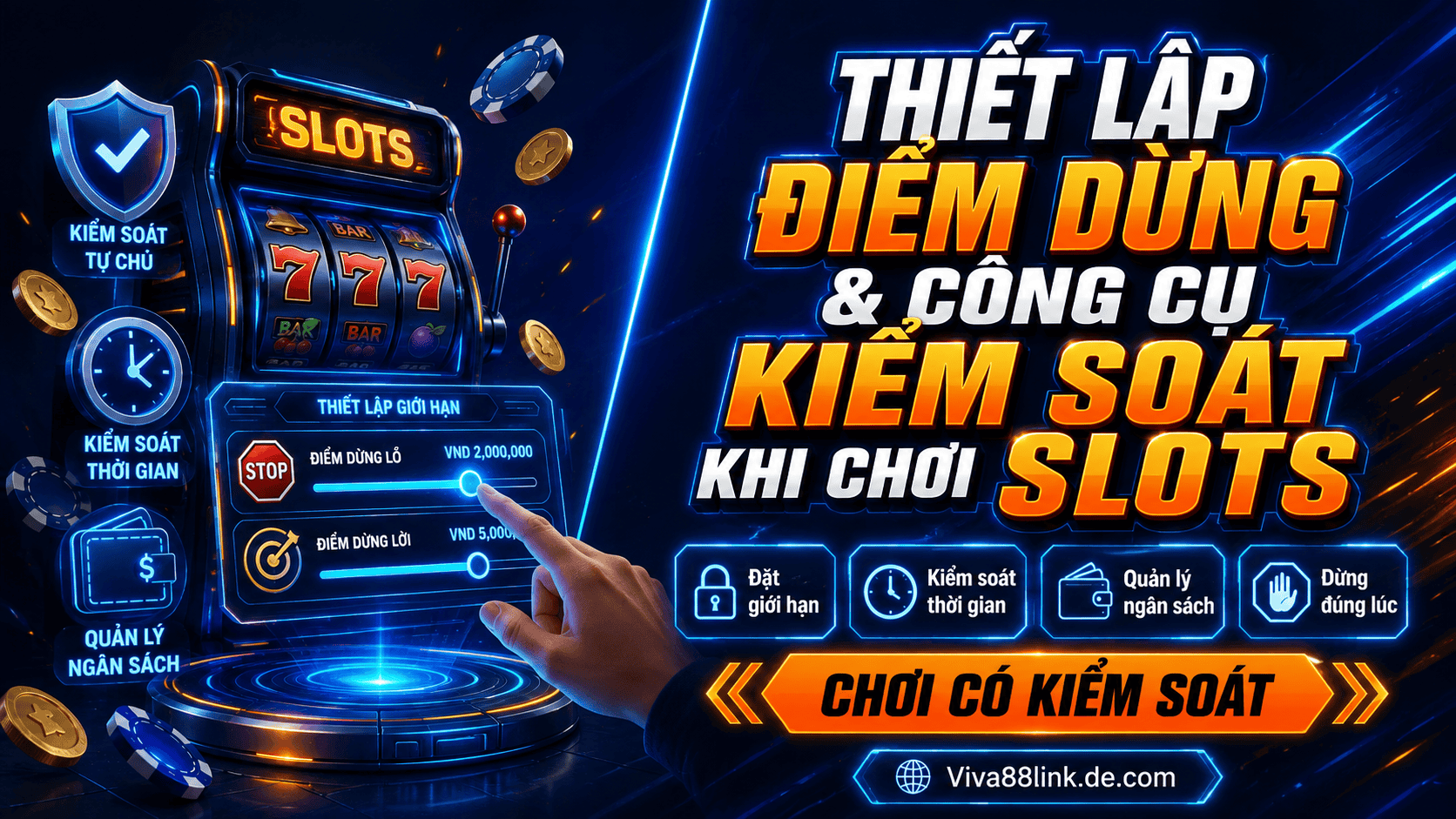 Thiết lập điểm dừng và công cụ kiểm soát khi chơi Slots Thiết lập điểm dừng và công cụ kiểm soát khi chơi Slots