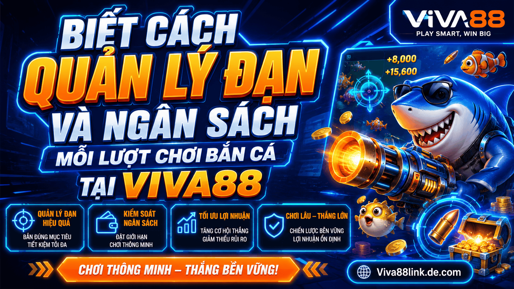 Biết cách quản lý đạn và ngân sách mỗi lượt chơi bắn cá tại Viva88 Biết cách quản lý đạn và ngân sách mỗi lượt chơi bắn cá tại Viva88