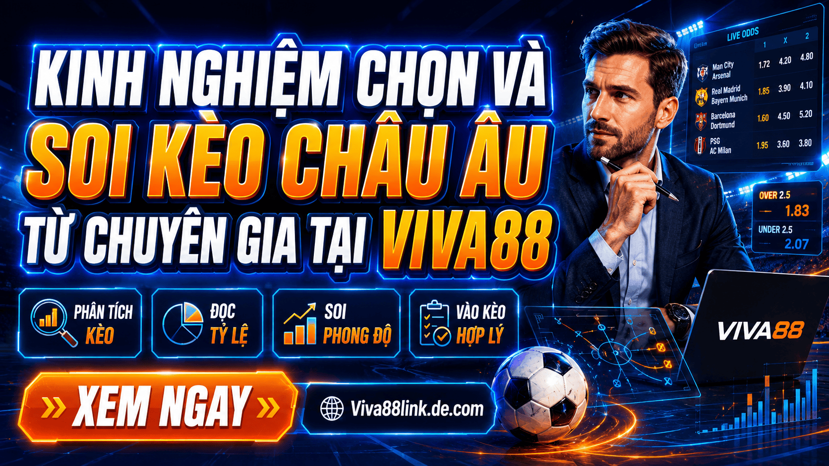Kinh nghiệm chọn và soi kèo châu Âu từ chuyên gia tại Viva88 Kinh nghiệm chọn và soi kèo châu Âu từ chuyên gia tại Viva88