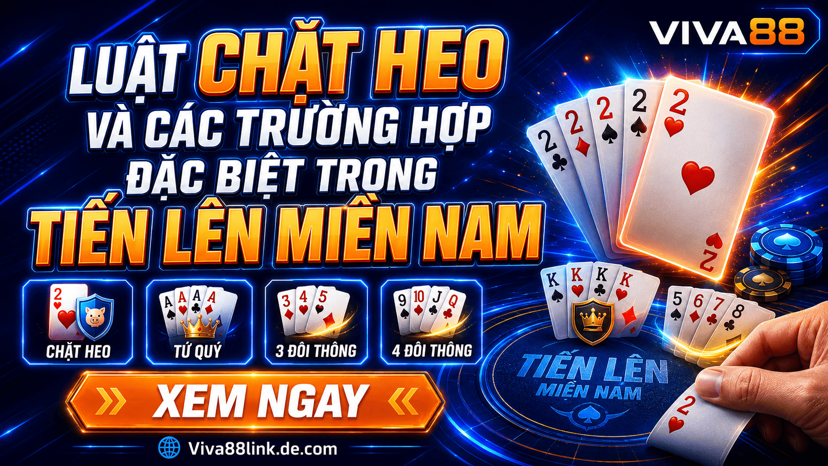 Luật chặt heo và các trường hợp đặc biệt trong tiến lên miền Nam Luật chặt heo và các trường hợp đặc biệt trong tiến lên miền Nam